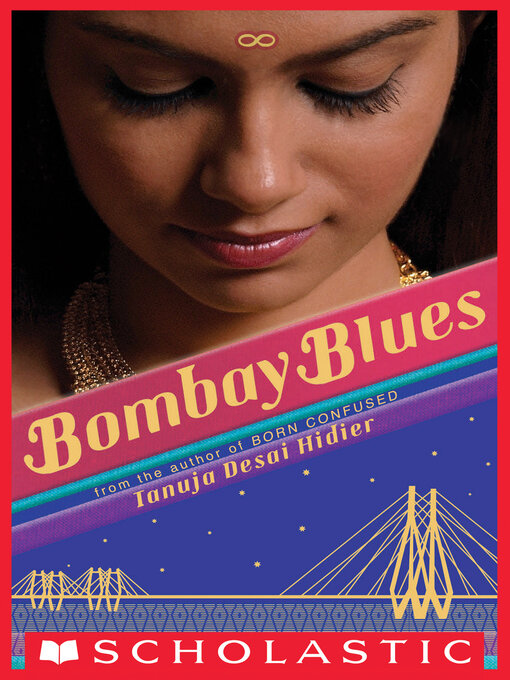Title details for Bombay Blues by Tanuja Desai Hidier - Wait list